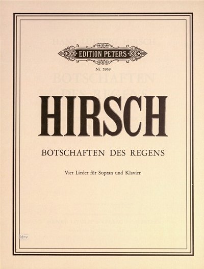 Hirsch Hans Ludwig: Botschaften Des Regens