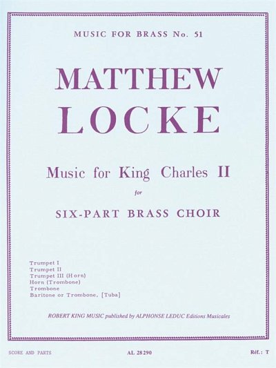 M. Locke: Music for King Charles II, 6Blech (Pa+St)