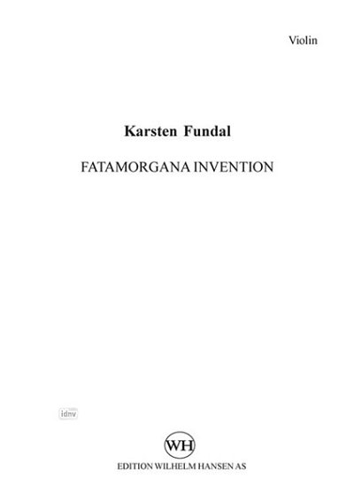 K. Fundal: Fatamorgana Invention (Stsatz)