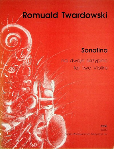 R. Twardowski: Sonatina, 2Vl