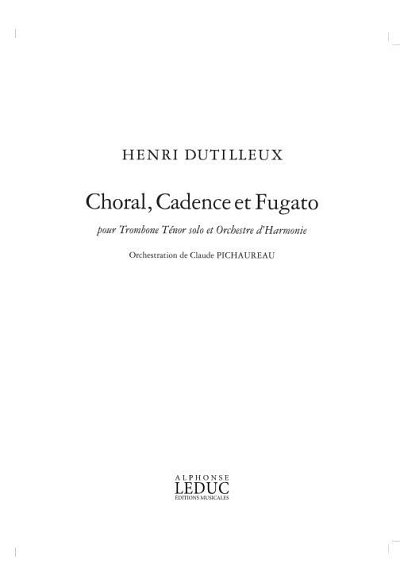 H. Dutilleux: Choral, Cadence et Fugato, PosBlaso (Stsatz)