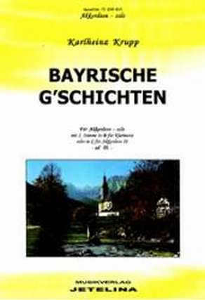 K. Krupp: Bayrische G'Schichten