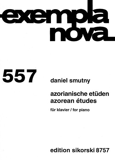 Smutny Daniel: Azorianische Etueden Exempla Nova 557