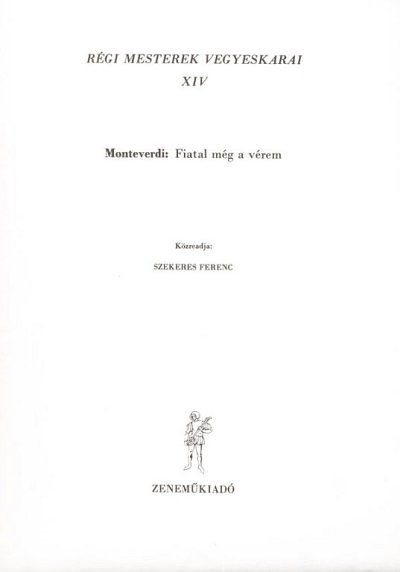 C. Monteverdi: Old Masters' Mixed Choruses 14