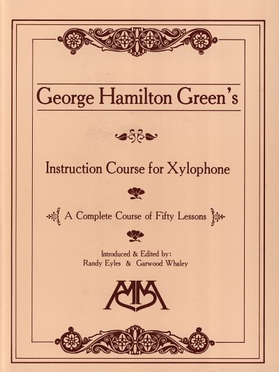 G.H. Green: Instruction Course for Xylophone, Xyl