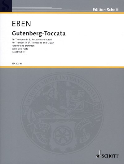 P. Eben: Gutenberg-Toccata , TrpPosOrg (Pa+St)