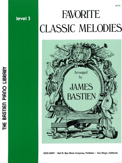 J. Bastien: Favourite Classic Melodies 3, Klav