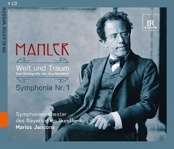 Gustav Mahler - Welt und Traum