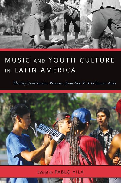 Music and Youth Culture In Latin America (Bu)