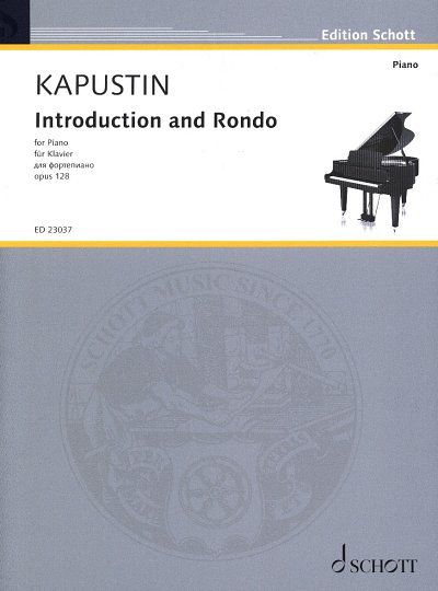N. Kapustin: Introduction and Rondo op. 128 , Klav