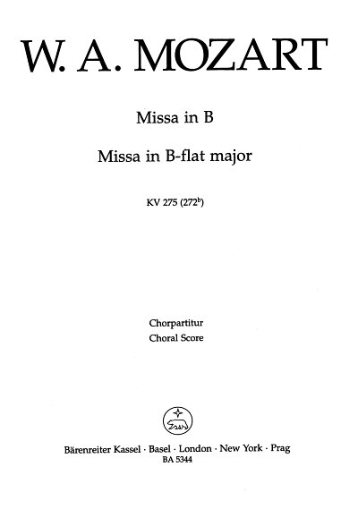 W.A. Mozart: Missa brevis B-Dur KV 275 , 4GesGchOrchO (Chpa)