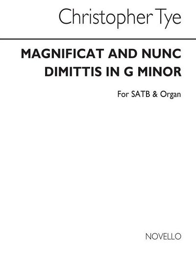 C. Tye: Magnificat & Nunc Dimittis In G Minor
