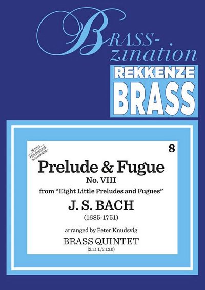 J.S. Bach: Prelude and Fugue VIII, 5Blech (Pa+St)