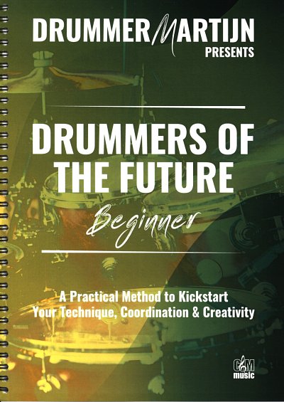 M. Soeterbroek: Drummers of the Future - Beginner, Drst