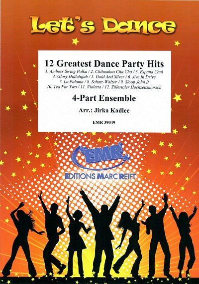 J. Kadlec: 12 Greatest Dance Party Hits, Varens4