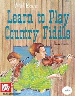 Zucco Frank: Learn To Play Country Fiddle