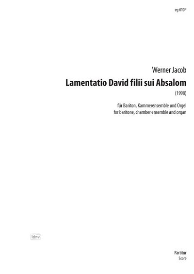W. Jacob et al.: Lamentatio David Filii Sui Absalom