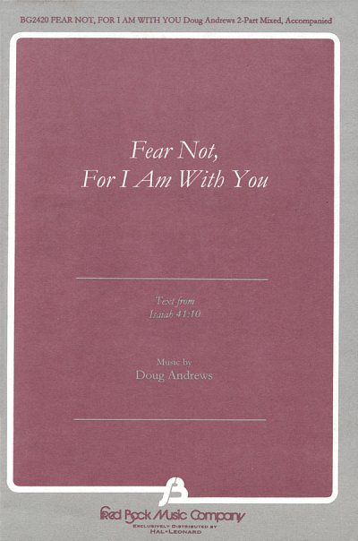 D. Andrews: Fear Not, For I Am With You, Ch2Klav (Chpa)