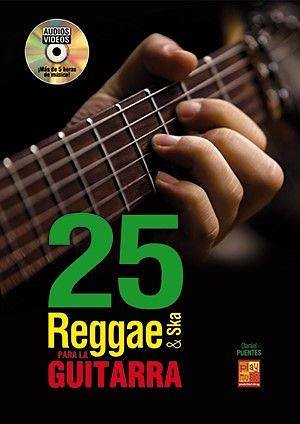 D. Puentes: 25 reggae y ska para la guitarra, E-Git (+DVD)