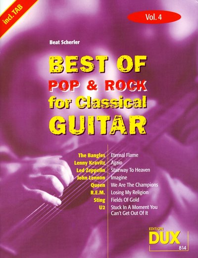 Best of Pop & Rock for Classical Guitar 4, Git;Ges