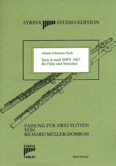 J.S. Bach: Suite fuer Floete und Streicher h-Moll BWV 1067 F