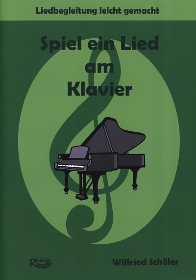 W. Schöler: Spiel ein Lied am Klavier, Klav