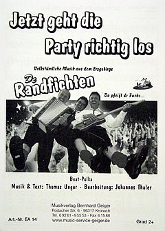 Unger Thomas / Randfichten: Jetzt Geht Die Party Richtig Los