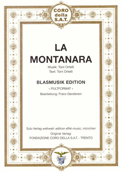 T. Ortelli: La Montanara, BlensSchl (Pa+St)