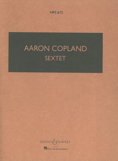 A. Copland: Sextet (Stp)