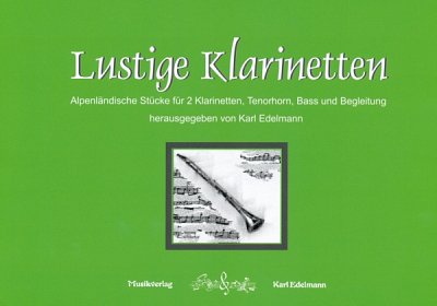 K. Edelmann: Lustige Klarinetten, Vm (Stsatz)