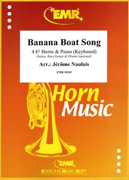 J. Naulais: Banana Boat Song, 4HrnKlav/Key (KlavpaSt)