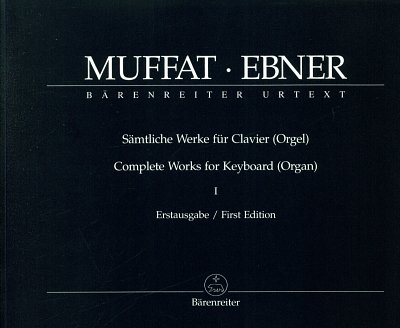 G. Muffat: Sämtliche Werke I, OrgmCemKlv