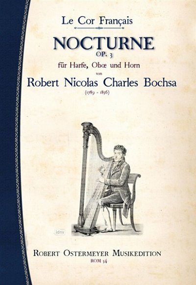 N. Bochsa: Nocturne op. 3 für Horn, Oboe und Harfe (1812)