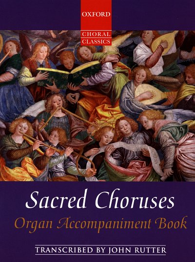 J. Rutter: Sacred Choruses, GchOrg (Orgpa)