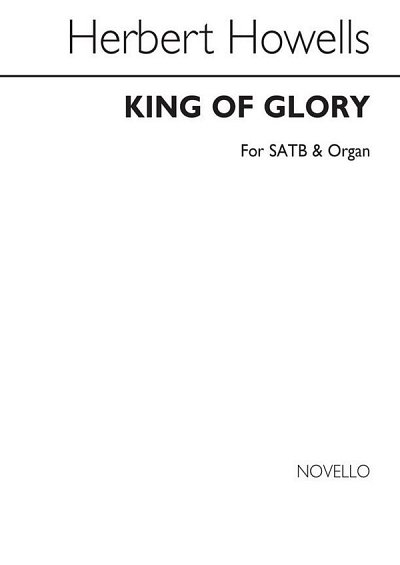 H. Howells: King Of Glory, GchOrg (Bu)