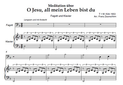 DL: (Traditional): O Jesu, all mein Leben bist, FagKlav (Par