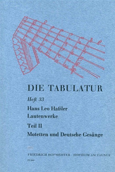 H.L. Haßler: Lautenwerke Band 2 Motetten und