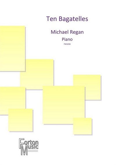 M. Regan: 10 Bagatelles