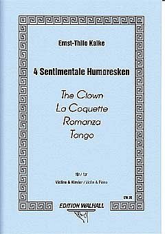 E.-T. Kalke: 4 Sentimentale Humoresken - Vl Orch