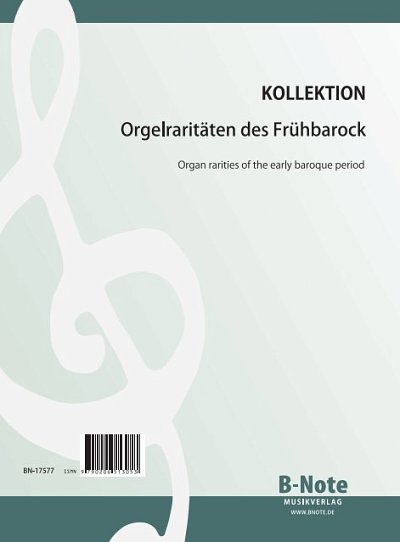  Diverse: Orgelraritäten des Frühbarock, Org
