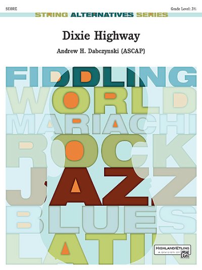 A.H. Dabczynski: Dixie Highway, Stro (Part.)