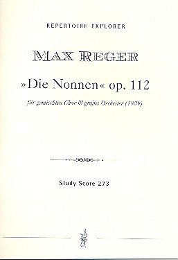 M. Reger: Die Nonnen op. 112