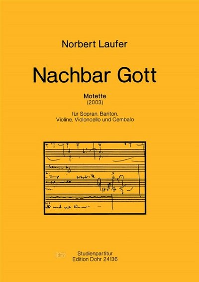 N. Laufer: Nachbar Gott (Part.)