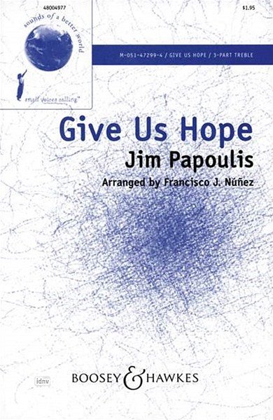 J. Papoulis i inni: Give Us Hope