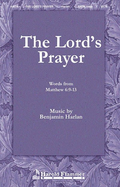 B. Harlan: The Lord's Prayer