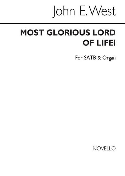 J.E. West: Most Glorious Lord Of Life!, GchOrg (Chpa)