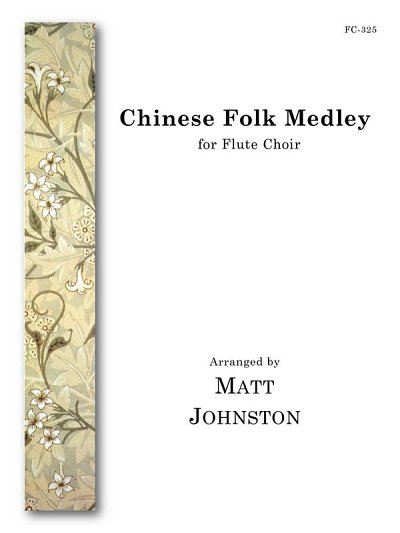 Chinese Folk Medley, FlEns (Pa+St)