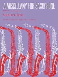 A Miscellany for Saxophone, Book I, Sax
