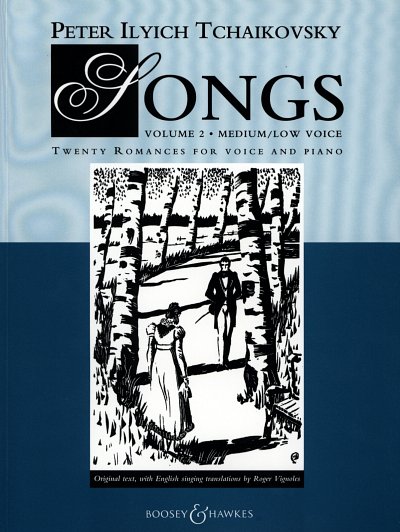 P.I. Tschaikowsky: Songs Volume 2 Meduim/Low Voice, GesMKlav