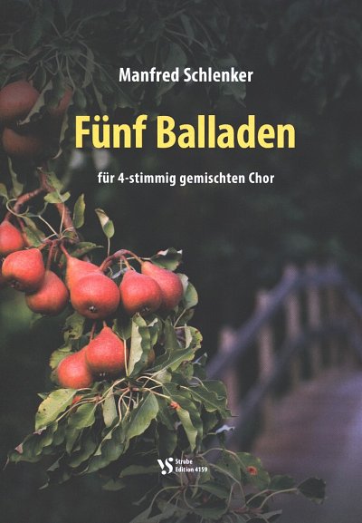 M. Schlenker: Fünf Balladen, GCh4 (Chpa)